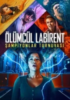 Ölümcül Labirent 2: Şampiyonlar Turnuvası 2021 Poster