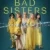 Bad Sisters Small Poster